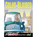 Color-Blinded: The 8th Candorville Collection