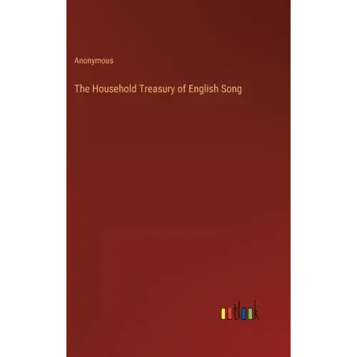 The Household Treasury of English Song
