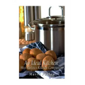 An Ideal Kitchen: Miss Parloa's Kitchen Companion: A Guide for All Who Would be Good Housekeepers