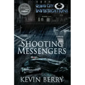 Shooting Messengers
