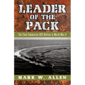 Leader of the Pack: The Fleet Submarine USS Batfish in World War II