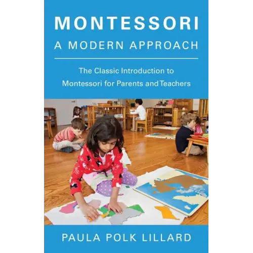 Montessori: A Modern Approach