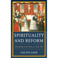 Spirituality and Reform: Christianity in the West, ca. 1000-1800