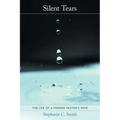 Silent Tears: The Life of a Former Pastor's Wife