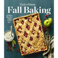 Taste of Home Fall Baking: 275+ Breads, Pies, Cookies and More!