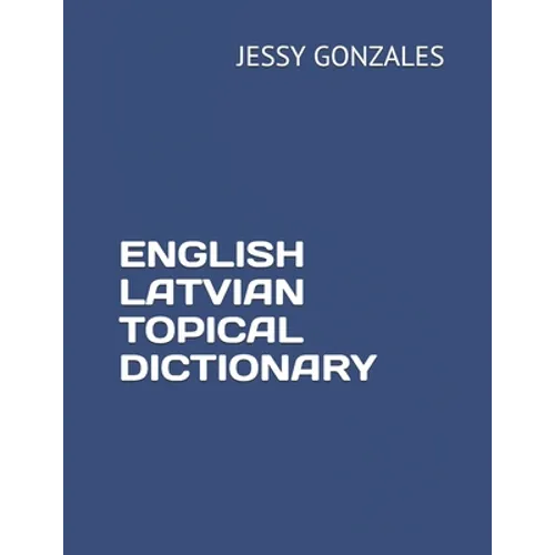 English Latvian Topical Dictionary