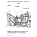 The Pole Creek Crossing