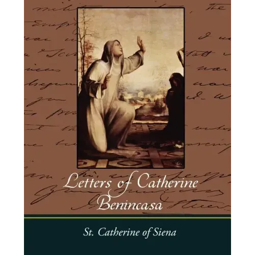 Letters of Catherine Benincasa