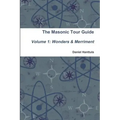 Masonic Tour Guide - Volume 1 (Paperback)