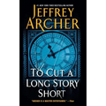 To Cut a Long Story Short