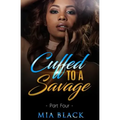 Cuffed To A Savage 4