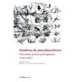 Sombras de porcelana brava