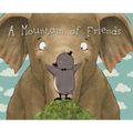 A Mountain of Friends