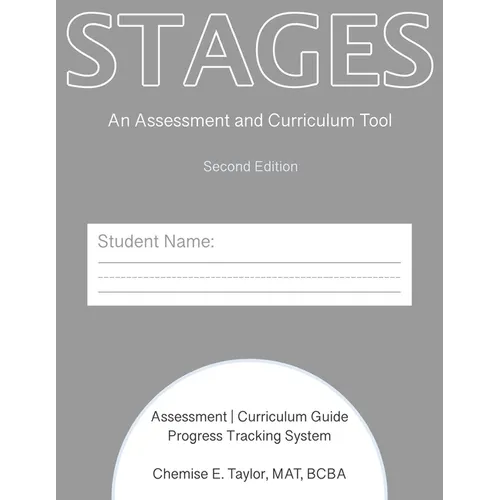 STAGES Assessment and Curriculum Tool (ACT) 2nd Edition: An assessment and curriculum tool for all of life's stages.