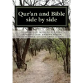 Qur'an and Bible Side by Side: a non-partial anthology