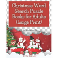 Christmas Word Search Puzzle Books for Adults (Large Print): Holiday Fun for Adults and Teens Puzzlers