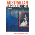 Australian Republicanism: A Reader