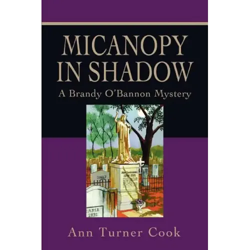 Micanopy in Shadow: A Brandy O'Bannon Mystery