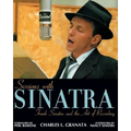 Sessions with Sinatra: Frank Sinatra and the Art of Recording