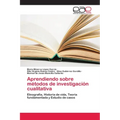 Aprendiendo sobre métodos de investigación cualitativa