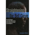 Straightening the Bell Curve: How Stereotypes about Black Masculinity Drive Research on Race and Intelligence