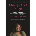Eloquent Rage: A Black Feminist Discovers Her Superpower
