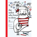 The Sailor Who Loved to Draw