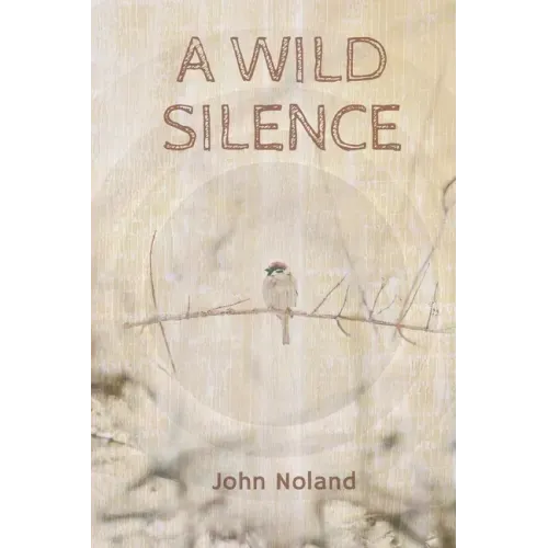 A Wild Silence