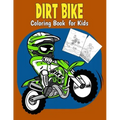 Dirt Bike Coloring Book For Kids