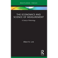 The Economics and Science of Measurement: A Study of Metrology