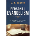 Personal Evangelism: 22 Lessons to Effectively Share the Gospel