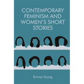 Contemporary Feminism and Women's Short Stories