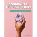 Doughnuts: The Hole Story
