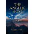 The Angelic Host: Investigating Angels in the Bible and Second Temple Literature
