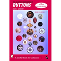 The Collector's Encyclopedia of Buttons