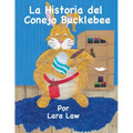 La Historia del Conejo Bucklebee