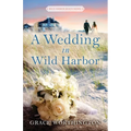 A Wedding in Wild Harbor (Wild Harbor Beach Book 5)