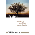 Psalms: Reading and Studying the Book of Praises