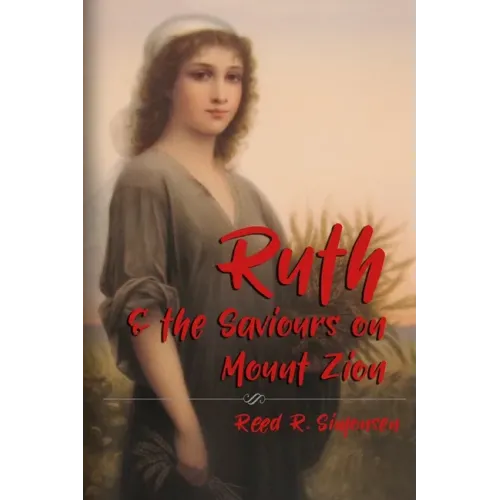 Ruth and the Saviours on Mount Zion