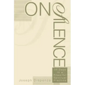On Silence: 30 Days to a Powerful Spiritual Practice