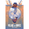 Village of Knives