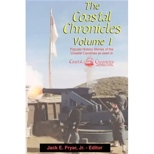 The Coastal Chronicles Volume I