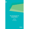 The Climatization of Global Politics