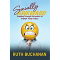 Socially Awkward: Pressing Through Discomfort to Engage Tough Topics