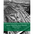 Burlington Northern: A Great Adventure, 1970-1979