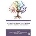 Foundations of Education: Essential Texts and New Directions