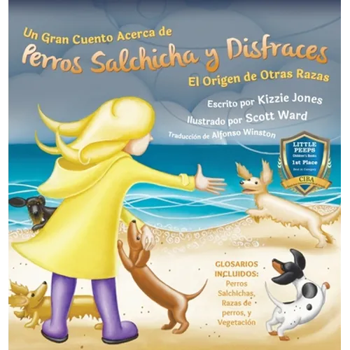 Un Gran Cuento Acerca de Perros Salchicha y Disfraces (Spanish only Hard Cover): El Origen de Otras Razas (Tall Tales # 3)