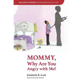 God's Gift to a Mother: THE DISREGARDED VOICE OF A CHILD: Mommy, Why are You Angry with Me?