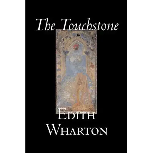 The Touchstone by Edith Wharton, Fiction, Literary, Classics