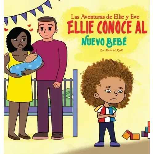 La Adventuras de Ellie y Eve: Ellie Conoce al Nueve Bebe: Ellie Conoce